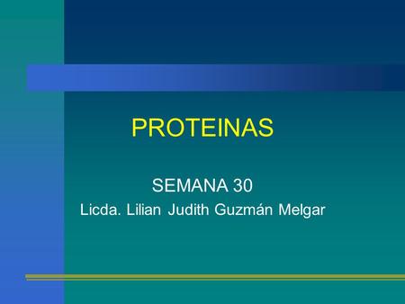 SEMANA 30 Licda. Lilian Judith Guzmán Melgar