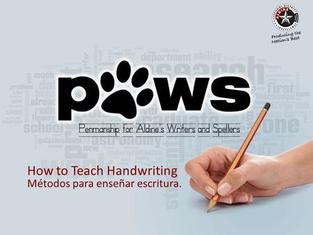 How to Teach Handwriting Métodos para enseñar escritura.