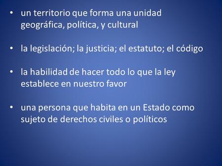 un territorio que forma una unidad geográfica, política, y cultural