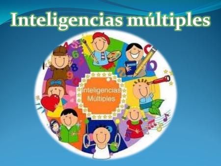 Inteligencias múltiples