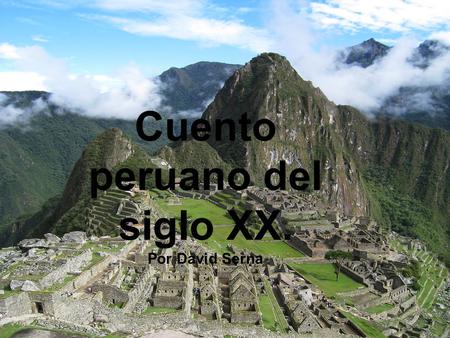 Cuento peruano del siglo XX.