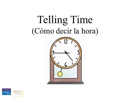 Telling Time (Cómo decir la hora). When we ask what time it is in Spanish, we say “¿Qué hora es?” Some people also say “¿Qué horas son?” (México y Centroamérica)