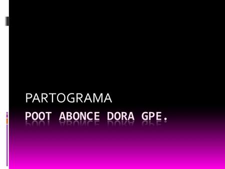 PARTOGRAMA POOT ABONCE DORA GPE..