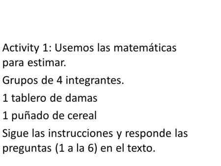 Activity 1: Usemos las matemáticas para estimar