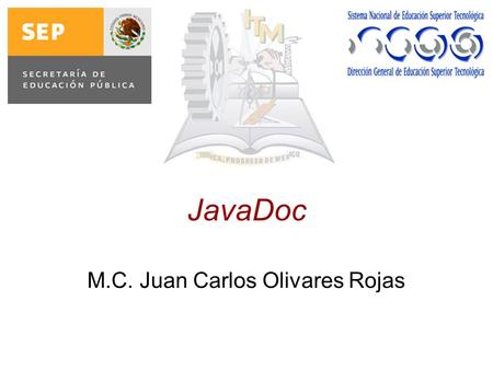 M.C. Juan Carlos Olivares Rojas