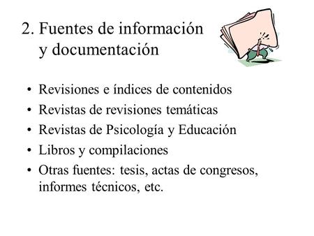 2. Fuentes de información y documentación