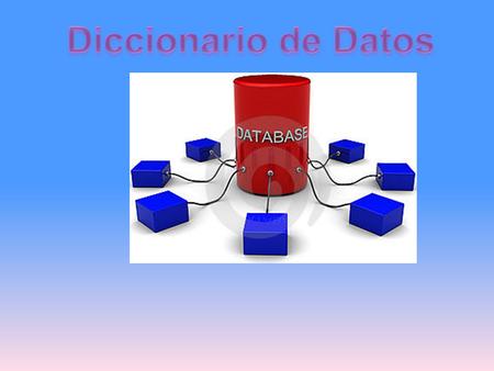 Diccionario de Datos.
