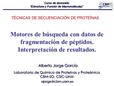 Curso de doctorado “Estructura y Función de Macromoléculas”