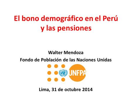 El bono demográfico en el Perú y las pensiones