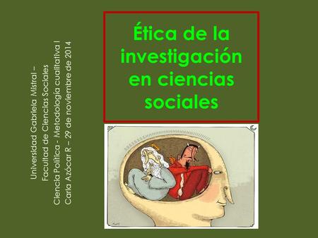 Ética de la investigación en ciencias sociales