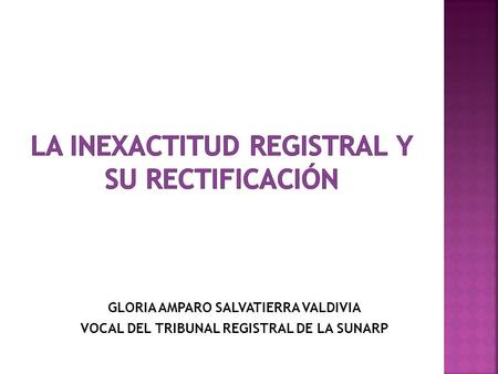 La inexactitud registral y su rectificación