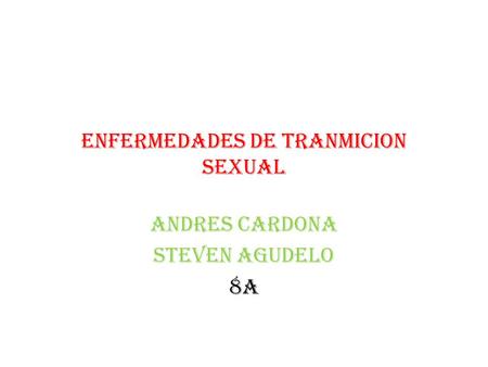 ENFERMEDADES DE TRANMICION SEXUAL