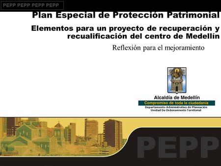 PEPP Plan Especial de Protección Patrimonial