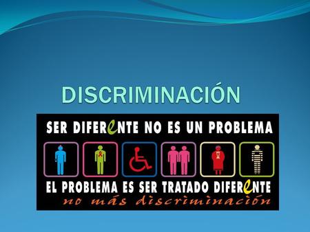 CONCEPTO  Discriminar : es todo acto de separar a una persona de una sociedad o formar grupos de personas a partir de criterios determinados.  En su.