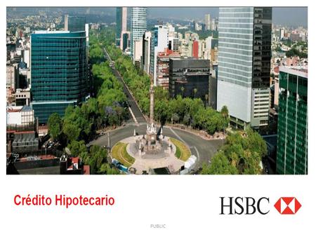 PUBLIC. Destinos Adquisición tradicional Adquisición cofinanciamientos Pago de Hipoteca Pago de hipoteca mas liquidez PUBLIC.