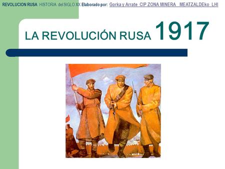 LA REVOLUCIÓN RUSA 1917.