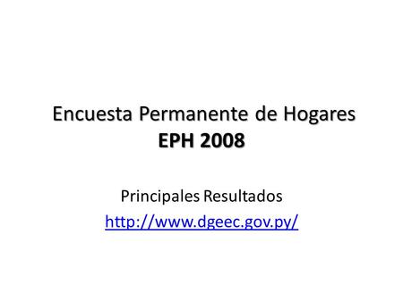 Encuesta Permanente de Hogares EPH 2008