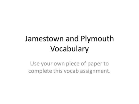 Jamestown and Plymouth Vocabulary