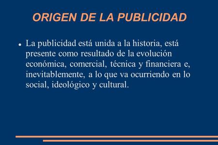 ORIGEN DE LA PUBLICIDAD