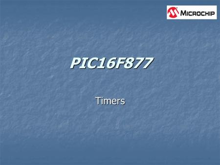 PIC16F877 Timers.