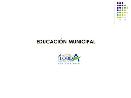 EDUCACIÓN MUNICIPAL. DIGNOSTICO DE LA EDUCACIÓN MUNICIPAL.