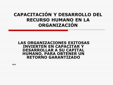 CAPACITACIÓN Y DESARROLLO DEL RECURSO HUMANO EN LA ORGANIZACIÓN