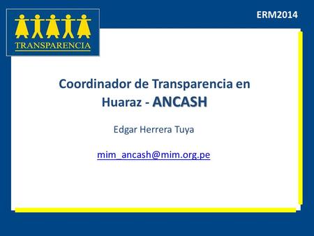 Coordinador de Transparencia en Huaraz - ANCASH