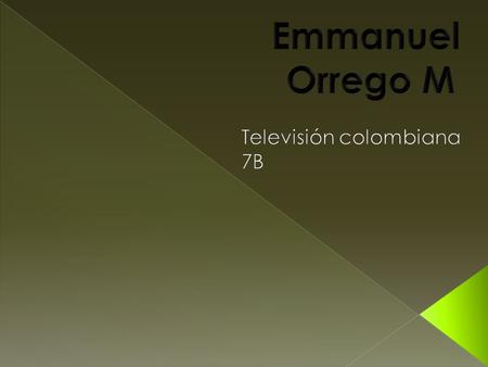 Televisión colombiana 7B