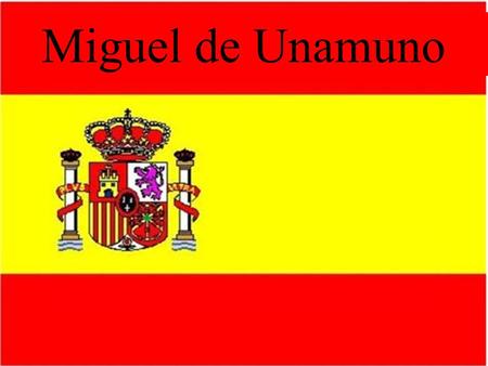 Miguel de Unamuno Biografia nació en Bilbao en 1864, hijo de un comerciante indiano se trasladó a Madrid en 1880 para estudiar en la Facultad de Filosofía.