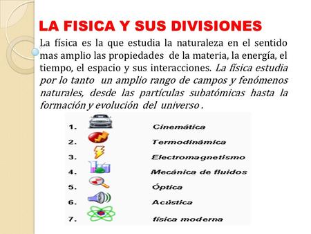 LA FISICA Y SUS DIVISIONES