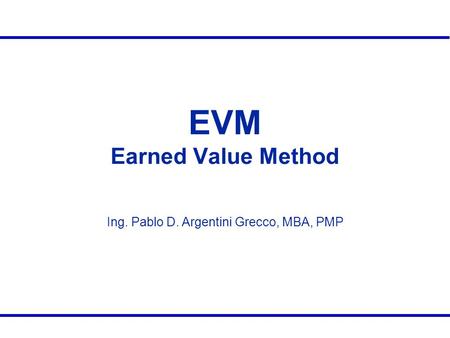 EVM Earned Value Method