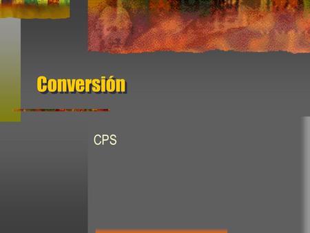 Conversión CPS.