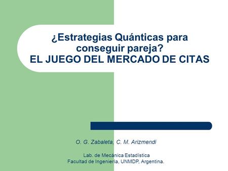 ¿Estrategias Quánticas para conseguir pareja