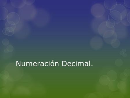 Numeración Decimal..