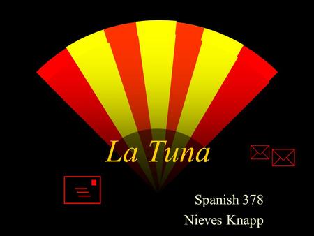 La Tuna Spanish 378 Nieves Knapp   . La tuna  Tuna de la Universidad de Oviedo.