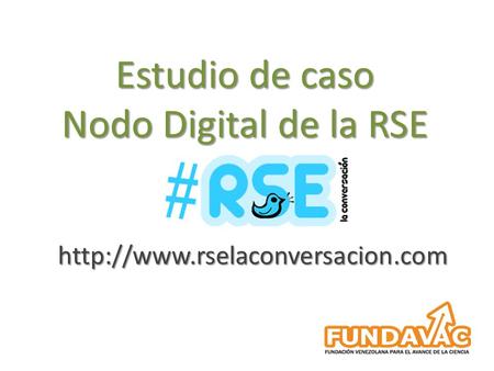 Estudio de caso Nodo Digital de la RSE