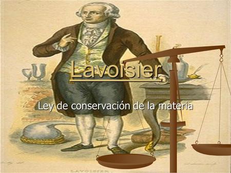 Ley de conservación de la materia