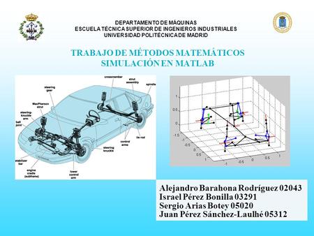TRABAJO DE MÉTODOS MATEMÁTICOS SIMULACIÓN EN MATLAB