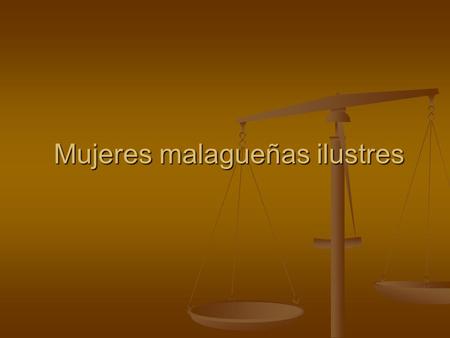 Mujeres malagueñas ilustres