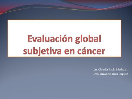 Evaluación global subjetiva en cáncer