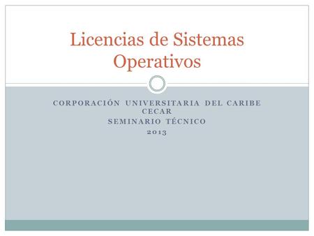 Licencias de Sistemas Operativos