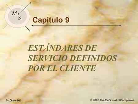 © 2000 The McGraw-Hill Companies