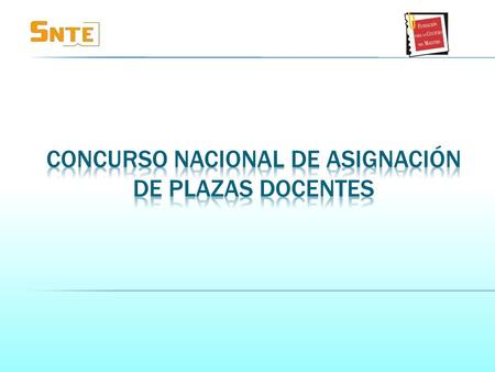  Habilidades intelectuales específicas  Dominio de contenidos curriculares  Competencias didácticas  Normatividad, gestión y ética docente.