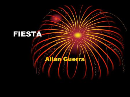 FIESTA Allan Guerra.