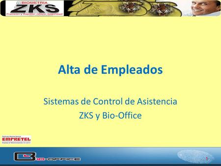 Sistemas de Control de Asistencia ZKS y Bio-Office