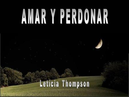 AMAR Y PERDONAR Letícia Thompson.