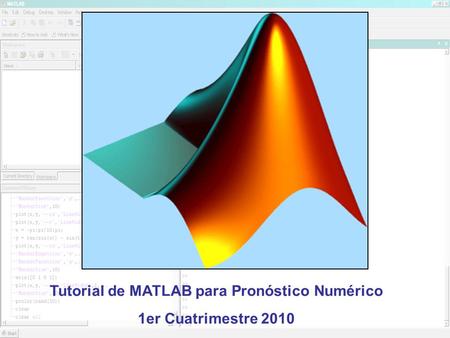 Tutorial de MATLAB para Pronóstico Numérico