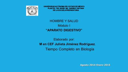 M en CEF Julieta Jiménez Rodríguez. Tiempo Completo en Biología