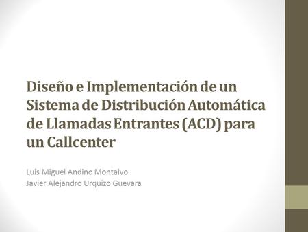 Luis Miguel Andino Montalvo Javier Alejandro Urquizo Guevara