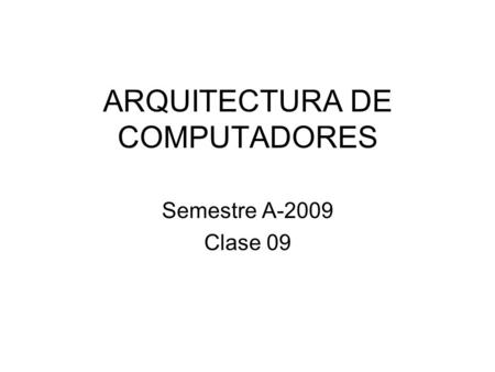 ARQUITECTURA DE COMPUTADORES